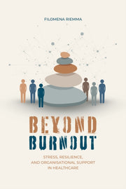 Beyond Burnout Stress Resilience And By Filomena Riemma