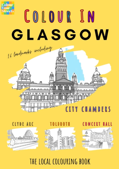 Glasgow Colouring Book A4 By Colour Your Streets