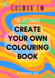 Create Your Own Colouring Book A4