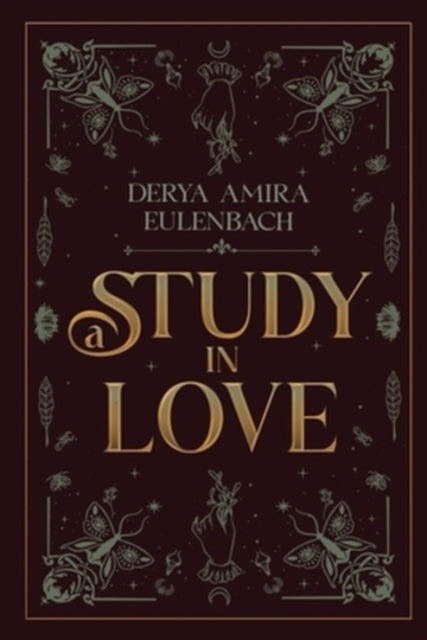 A Study In Love By Eulenbach, Derya Ami