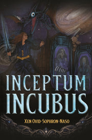 Inceptum Incubus By Ovid, Xen
