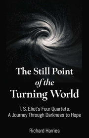 Still Point Of The Turning World By Harries, Richard