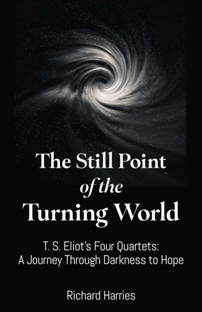 Still Point Of The Turning World By Harries, Richard