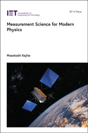 Measurement Science For Modern Physics By Masatoshi