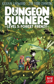 Dungeon Runners Forest Frenzy By Kieran Larwood
