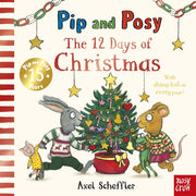 Pip & Posy The 12 Days Of Christmas By Scheffler, Axel