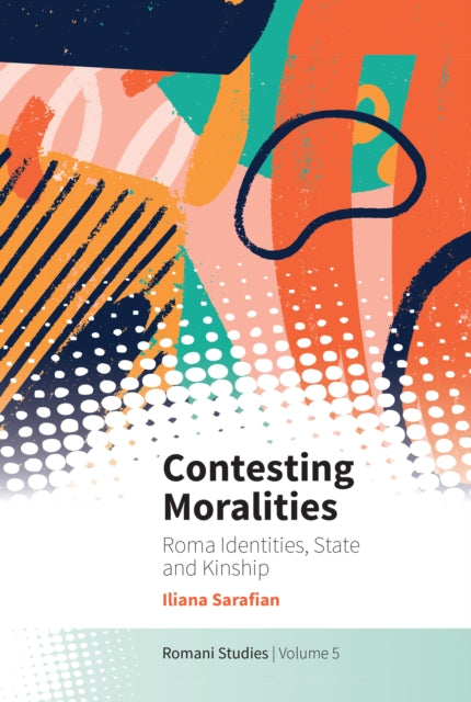 Contesting Moralities By Sarafian, Iliana