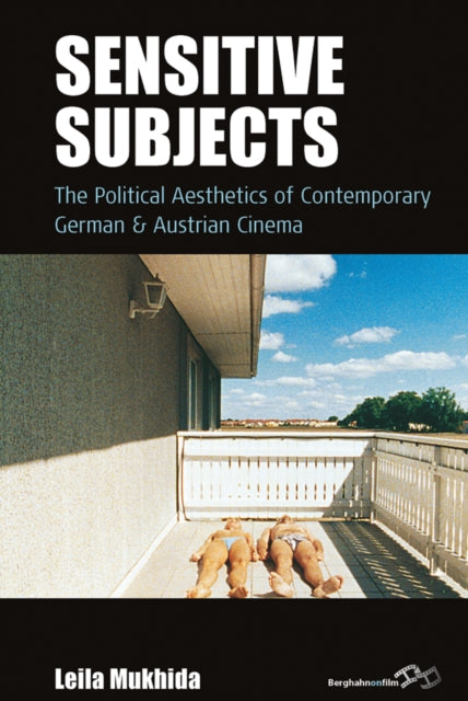 Sensitive Subjects By Mukhida, Leila