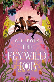 Feywild Job By Polk, C L