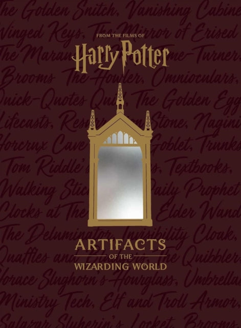 Artifacts Of The Wizarding World By Revenson  Jody