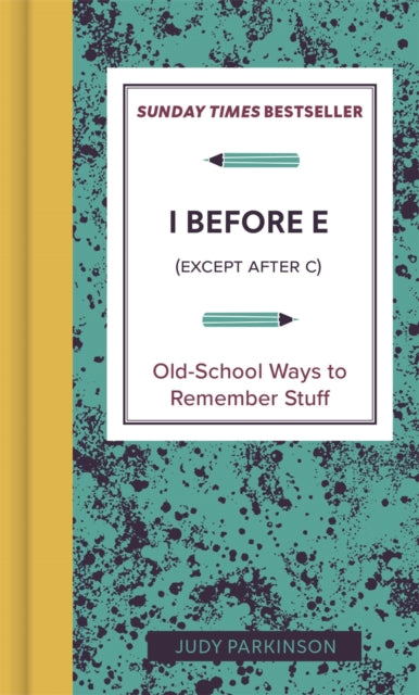 I Before E Except After C By Parkinson, Judy