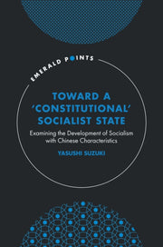 Toward A Constitutional Socialist State By Suzuki, Yasushi