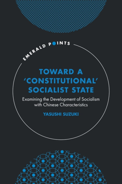 Toward A Constitutional Socialist State By Suzuki, Yasushi