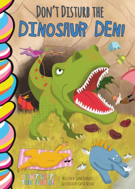 Dont Disturb The Dinosaur Den