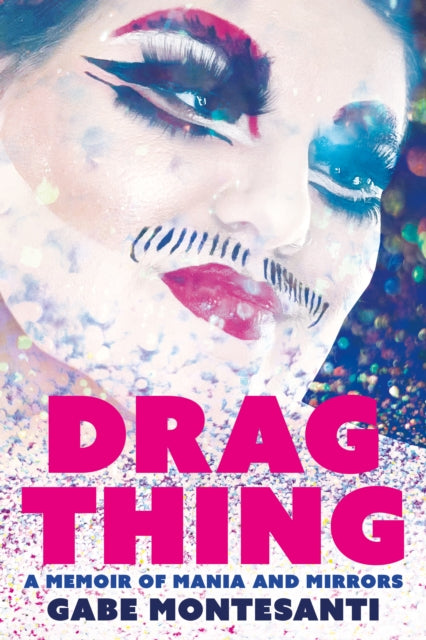 Drag Thing By Montesanti, Gabe