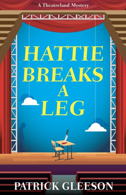 Hattie Breaks A Leg By Gleeson, Patrick