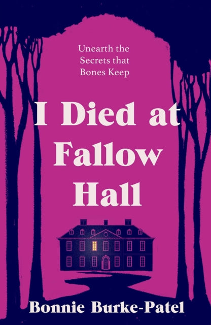 I Died At Fallow Hall