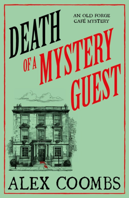 Death Of A Mystery Guest By Coombs, Alex