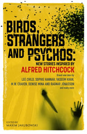 Birds Strangers & Psychos
