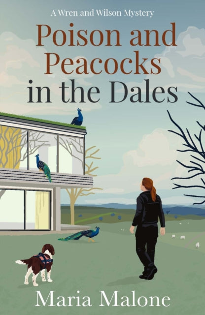 Poison & Peacocks In The Dales