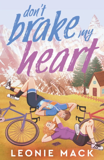 Dont Brake My Heart By Mack, Leonie