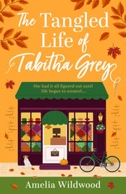 Tangled Life Of Tabitha Grey By Wildwood, Amelia