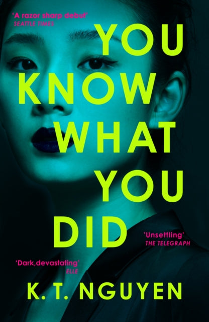 You Know What You Did By Nguyen, K.t.