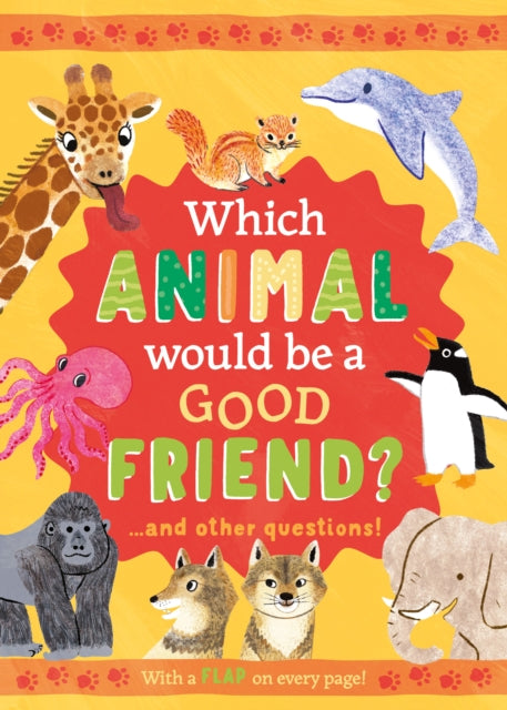 Which Animal Would Be A Good Friend By Moss, Rachel