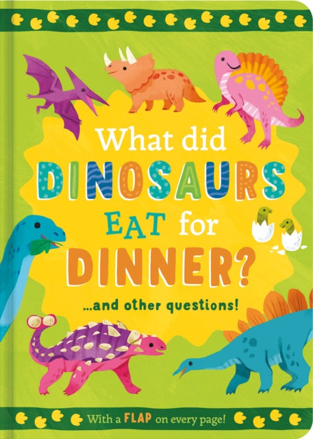 What Did Dinosaurs Eat For Dinner By Moss, Rachel