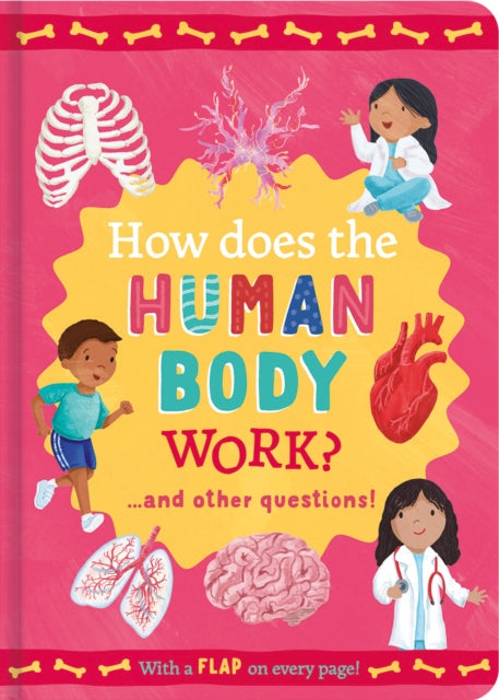 How Does The Human Body Work By Moss, Rachel