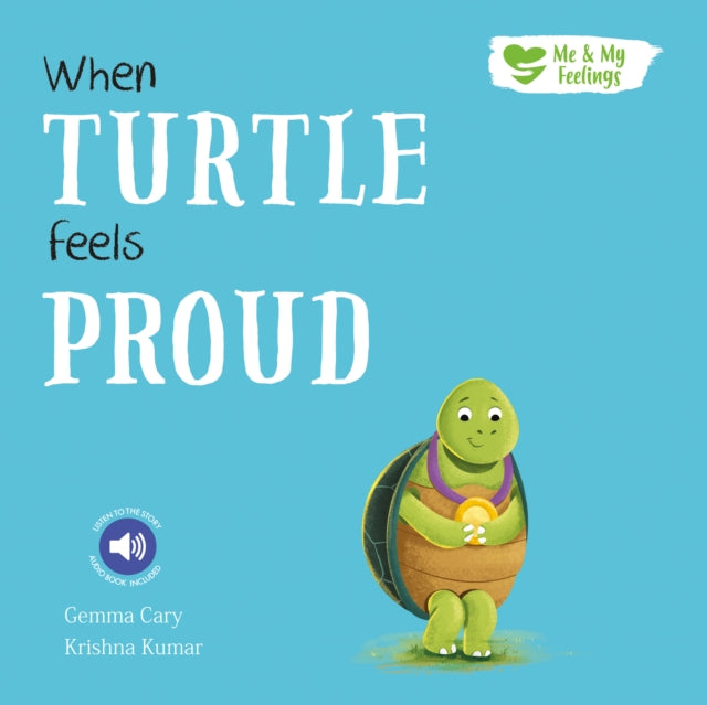 When Turtle Feels Proud By Cary, Gemma