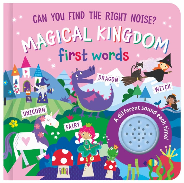 Magical Kingdom First Words Sound Book
