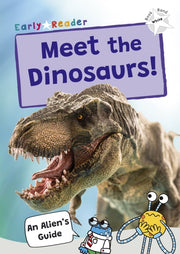 Meet The Dinosaurs White Band By Maverick Publishing