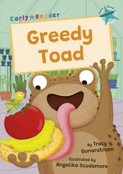Greedy Toad Turquoise Early Reader