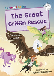 Great Griffin Rescue White Early Reader