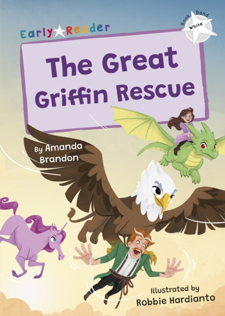 Great Griffin Rescue White Early Reader