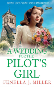 A Wedding For The Pilot's Girl