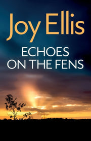 Echoes On The Fens: A Gripping Crime Thr By Ellis, Joy