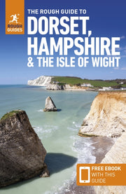 Dorset Hampshire & The Isle Of Wight By Rough Guides
