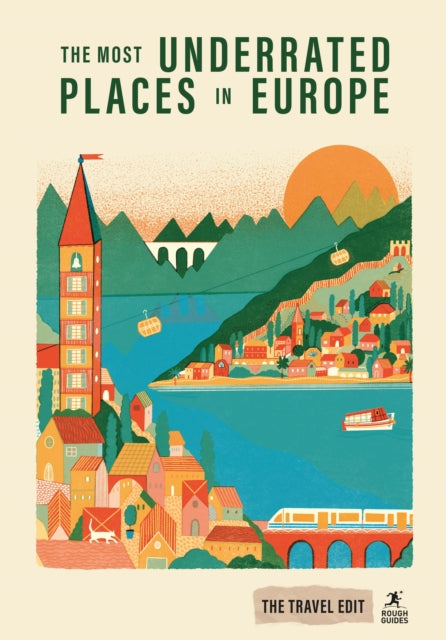 Most Underrated Places In Europe By Rough Guides