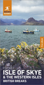 Isle Of Skye & The Western Isles Pocket By Rough Guides