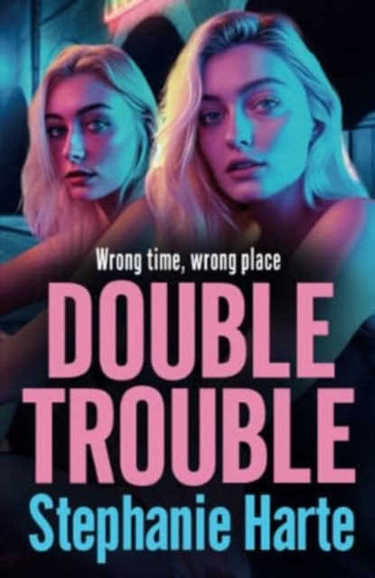 Double Trouble