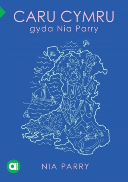 Cyfres Amdani Caru Cymru Gyda Nia Parry