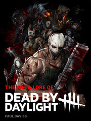 Art & Lore Of Dead By Daylight By Davies, Paul