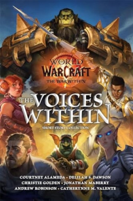 World Of Warcraft The Voices Within By Alameda, C Et Al