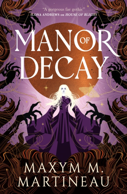 Manor Of Decay By Martineau, Maxym M