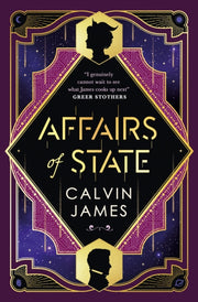 Affairs Of State By James, Calvin