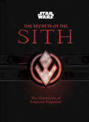 Star Wars The Secrets Of The Sith