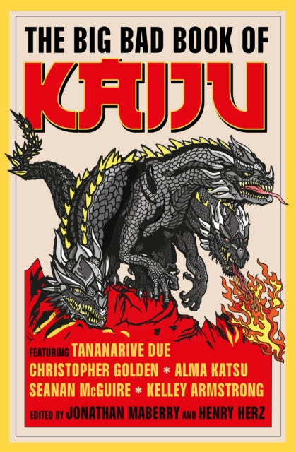 Big Bad Book Of Kaiju By Alten, Steve Et Al