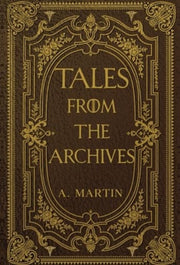 Tales From The Archives